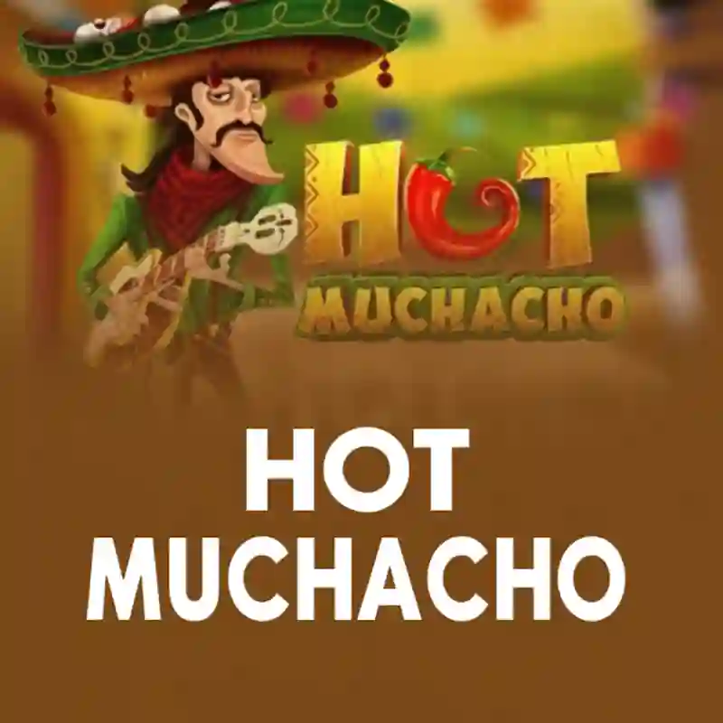 Game Hot Muchacho